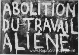Afschaffing van vervreemde arbeid (gemaakt in samenwerking met G Afschaffing van vervreemde arbeid (gemaakt in samenwerking met G